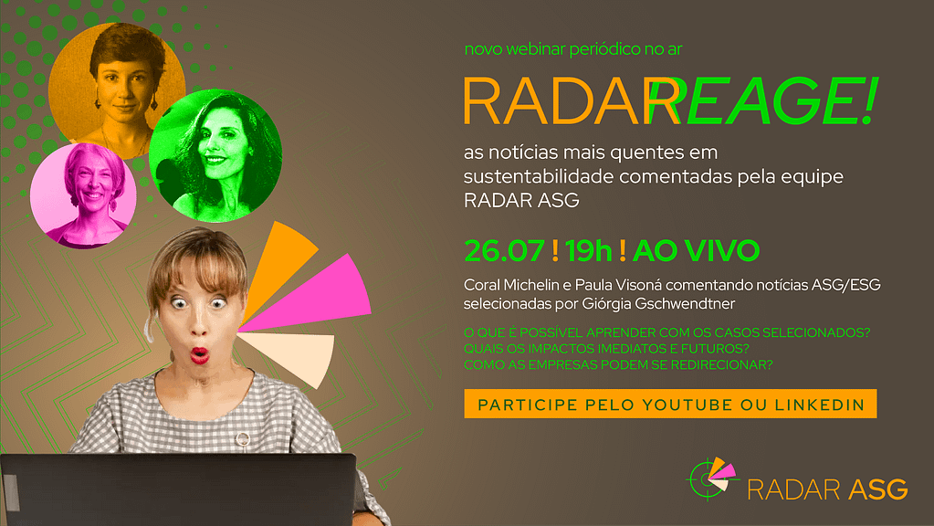 Radar Reage: as notícias mais quentes em sustentabilidade, responsabilidade social e governança corporativa